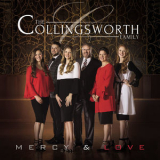 The Collingsworth Family - Mercy & Love '2018