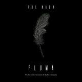 Pol Nada - Pluma (Un Disco De Reversiones De La San Llamarada) '2018