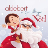 Aldebert - Enfantillages De Noel '2015