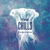 The Chills - The Bbc Sessions '2014