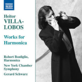 Robert Bonfiglio - Villa-Lobos Works For Harmonica '2018