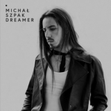 Michal Szpak - Dreamer '2018