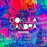 Gokulacandra - Paradigms '2016