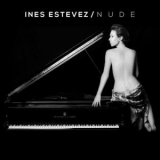 Ines Estevez - Nude (en Vivo) '2018