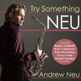 Andrew Neu - Try Something Neu '2009