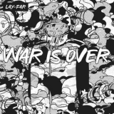 Lay-far - War Is Over '2018