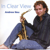 Andrew Neu - In Clear View '2007