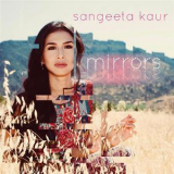 Sangeeta Kaur - Mirrors '2018