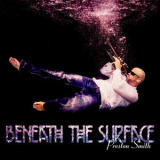 Preston Smith - Beneath The Surface '2015