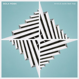 Sola Rosa - So Fly '2016
