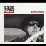 Hadden Sayers - Acoustic Dopamine '2018