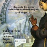 Juan Trigos - Quintanar: Piano Concerto - Heras: Divertimento - Lavista: Canto Funebre 2 '2014