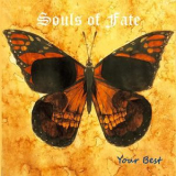 Souls Of Fate - Your Best '2017