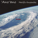 'Ano'ano Pacific Ensemble - Tiny Island '2006