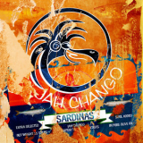 Jah Chango - Sardinas '2014