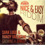 Sara Lugo & Randy Valentine - Growing A Jungle '2018