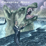 Comanche Moon - Comanche Moon '2015