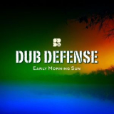 Dub Defense - Early Morning Sun '2016