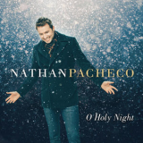 Nathan Pacheco - O Holy Night '2017