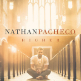 Nathan Pacheco - Higher '2017