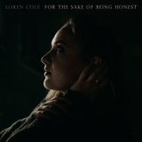 Loren Cole - For The Sake Of Being Honest '2018