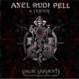 Axel Rudi Pell & Friends - Magic Moments - 25th Anniversary Special Show (3CD) '2015