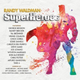 Randy Waldman - Superheroes [Hi-Res] '2018