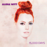 Alicia Witt - 15,000 Days '2018
