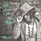 Tiffany Blu - Life, Love & Lack Thereof '2015