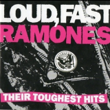 Ramones - Loud, Fast Ramones Their Toughest Hits '2002