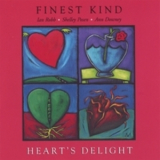 Finest Kind - Heart's Delight '1999