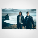 For King & Country - Burn The Ships '2018