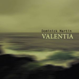 Dominick Martin - Valentia '2013