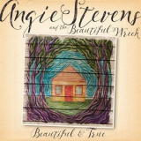 Angie Stevens - Beautiful & True  '2016