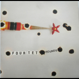 Four Tet - Rounds '2003