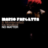 Mario Fargetta - No Matter '2007