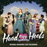 Original Broadway Cast Of Head Over Heels - Head Over Heels (Original Broadway Cast Recording) '2018