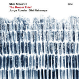 Shai Maestro - The Dream Thief '2018