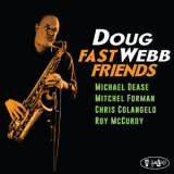 Doug Webb - Fast Friends '2018