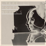 Lykke Li - Youth Novels '2008