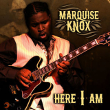 Marquise Knox - Here I Am '2011