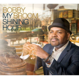 Bobby Broom - My Shining Hour '2014