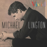 Michael Lington - Vivid '2000