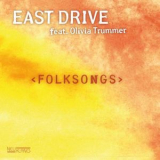 East Drive - Folksongs '2011