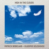 Patrick Bebelaar - High In The Clouds '2018