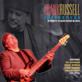 Frank Russell - Influences: A Tribute To Bass Guitar In Jazz '2018