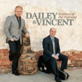 Dailey & Vincent - Brothers Of The Highway '2013
