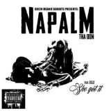 Napalm Tha Don - She Got It '2016