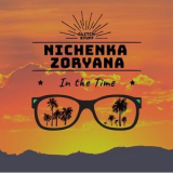 Nichenka Zoryana - In The Time '2018