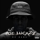 Joe Lucazz - No Name '2015